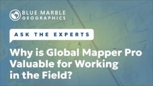 Top Benefits of Using Global Mapper Solutions Through Official Global Mapper Partner and Distributor in Saudi Arabia